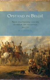 Opstand in Belgie - Ruben Oosterwijk (ISBN 9789402119619)