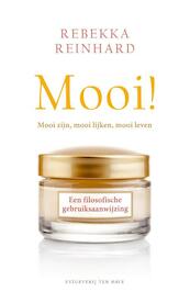 Mooi! - Rebekka Reinhard (ISBN 9789025904111)