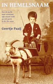 In hemelsnaam - Geertje Paaij (ISBN 9789462546301)