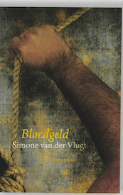 Bloedgeld - Simone van der Vlugt (ISBN 9789047703006)