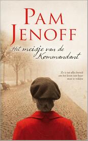 Het meisje van de kommandant - Pam Jenoff (ISBN 9789034754424)