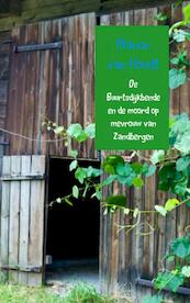 De buurtsdijkbende en de moord op mevrouw van Zandbergen - Manon van Houdt (ISBN 9789402123760)