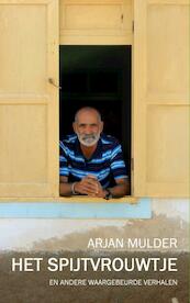Het spijtvrouwtje - Arjan Mulder (ISBN 9789402126211)