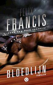 Bloedlijn - Felix Francis (ISBN 9789021457529)
