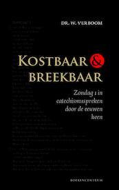 Kostbaar en breekbaar - W. Verboom (ISBN 9789023928706)