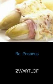 Zwartlof - Re Pristinus (ISBN 9789402127911)