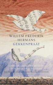 Gekkenpraat - Willem Frederik Hermans (ISBN 9789023493181)
