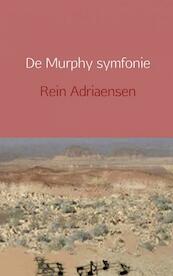 De Murphy symfonie - Rein Adriaensen (ISBN 9789402130607)