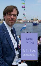 De 1 minuut democratie - Lucas Hartong (ISBN 9789402130430)