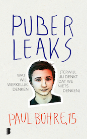 Puber leaks - Paul Bühre (ISBN 9789022574645)