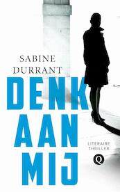Denk aan mij - Sabine Durrant (ISBN 9789021457413)