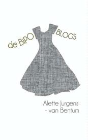 De bipo blogs - Alette Jurgens-van Bentum (ISBN 9789402132748)