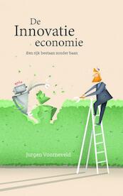 De Innovatie Economie - Jurgen Voorneveld (ISBN 9789402134605)