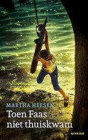 Toen Faas niet thuis kwam - Martha Heesen (ISBN 9789045118901)