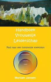 Handboek Vrouwelijk Leiderschap - Meriam Jansen (ISBN 9789462541948)