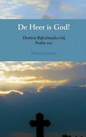 De Heer is God! - Heino Gerritsen (ISBN 9789463189750)