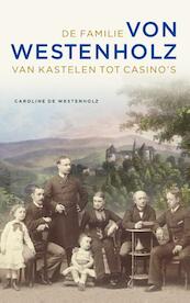 De familie Von Westenholz - Caroline de Westenholz (ISBN 9789088030680)
