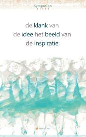 de klank van de idee-het beeld van de inspiratie - Kees van Houten (ISBN 9789067324427)