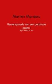 Hersenspinsels van een parkinson patiënt - Martien Manders (ISBN 9789402141016)