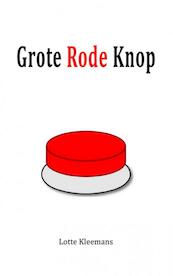 Grote rode knop - Lotte Kleemans (ISBN 9789402139518)