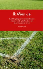 Ik Mies Je - Annemieke Statz (ISBN 9789402141757)