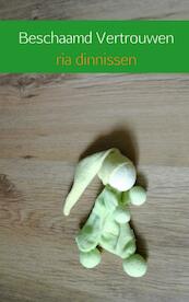 Beschaamd vertrouwen - Ria Dinnissen (ISBN 9789402139914)