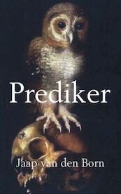 Prediker - Jaap van den Born (ISBN 9789463188401)