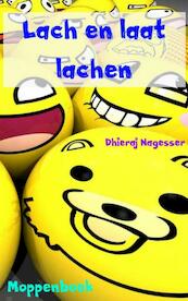 Lach en laat lachen - Dhieraj Nagesser (ISBN 9789402142488)