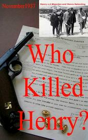 Who killed Henry? - Henry van Buuren (ISBN 9789402139242)
