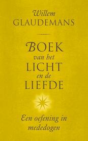 Boek van het licht en de liefde - Willem Glaudemans (ISBN 9789020212600)
