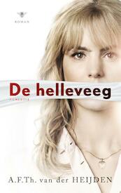 De Helleveeg - A.F.Th. van der Heijden (ISBN 9789023496403)