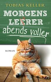 Morgens leerer, abends voller - Tobias Keller (ISBN 9783423216197)