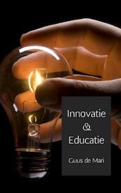 Innovatie & educatie - Guus de Mari (ISBN 9789463185554)