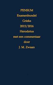 Pensum Examenbundel Grieks 2015/2016 Herodotus - Jan Marcus Zwaan (ISBN 9789402139044)