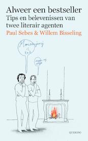 Alweer een bestseller - Paul Sebes, Willem Bisseling (ISBN 9789021402970)