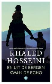 En uit de bergen kwam de echo - Khaled Hosseini (ISBN 9789023499367)