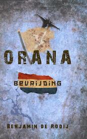 Orana - Bevrijding - Benjamin de Rooij (ISBN 9789463183819)