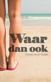 Waar dan ook - Denise Drost-Ridder (ISBN 9789402149012)