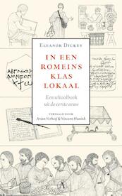 In een Romeins klaslokaal - Eleanor Dickey (ISBN 9789025304850)