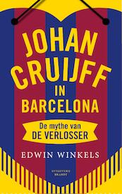Johan Cruijff in Barcelona - Edwin Winkels (ISBN 9789492037534)