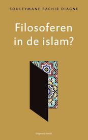 Filosoferen in de Islam - Souleymane Bachir Diagne (ISBN 9789460042898)