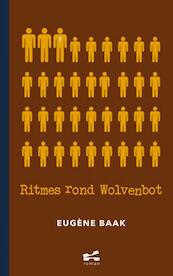 Ritmes rond Wolvenbot - Eugène Baak (ISBN 9789402145168)