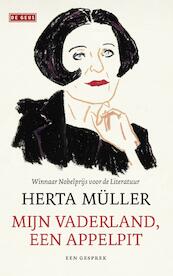Mijn vaderland, een appelpit - Herta Müller (ISBN 9789044535587)