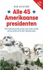 Alle 45 Amerikaanse presidenten - Rik Kuethe (ISBN 9789035253414)