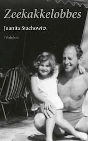 Zeekakkelobbes - Juanita Stachowitz (ISBN 9789402153286)
