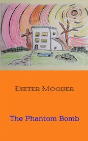 The Phantom Bomb - Dieter Mooijer (ISBN 9789402157789)