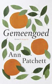 Gemeengoed - Ann Patchett (ISBN 9789023419563)