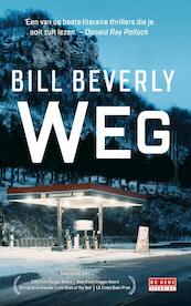 Weg - Bill Beverly (ISBN 9789044538892)