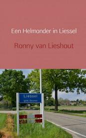 Een Helmonder in Liessel - Ronny van Lieshout (ISBN 9789402160703)