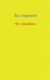 67 sonnetten - Bas Jongenelen (ISBN 9789402164206)